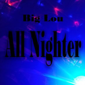All Nighter album cover
