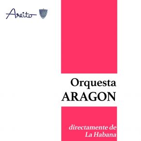 Directamente De La Habana: La Auténtica Orquesta Aragón (Remasterizado) album cover