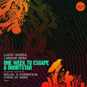 One Week To Escape & Doubtstar album cover