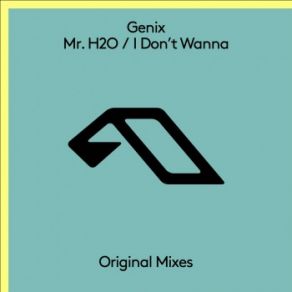 Mr. H2O / I Don't Wanna album cover