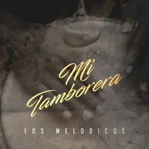 Mi Tamborera album cover