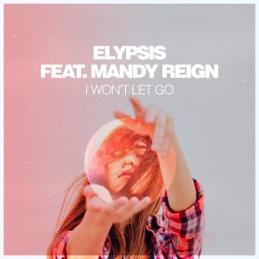 I Won't Let Go album cover