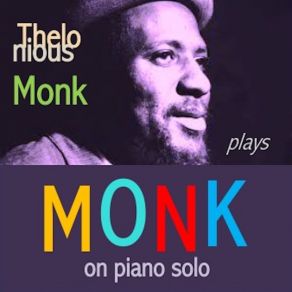 Thelonious Monk Plays Monk On Piano Solo album cover