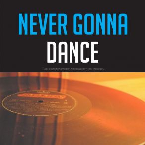Never Gonna Dance album cover