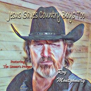 Jesus Saves Country Boys Too album cover