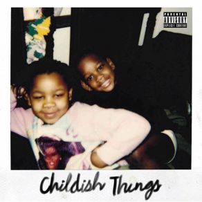 Childish Things album cover