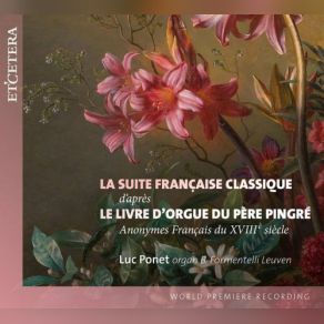 La Suite Française Classique D'après Le Livre D'orgue Du Père Pingré album cover