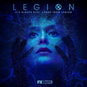 It's Always Blue: Songs From Legion (Deluxe Edition) (Original Soundtrack) album cover
