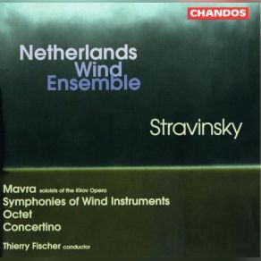 Stravinsky: Mavra, Concertino, Symphonies Of Wind Instruments & Octet album cover