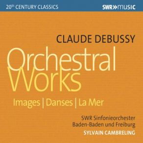 Debussy: Images, Danses Sacrée Et Profane & La Mer album cover