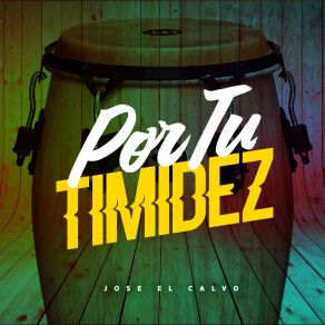 Por Tu Timidez album cover