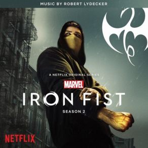 Iron Fist: Season 2 (Original Soundtrack) album cover