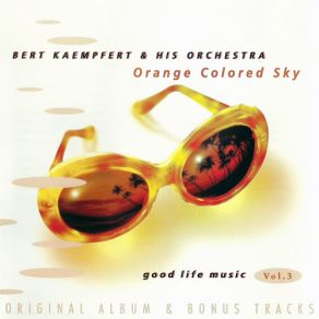 Good Life Music Vol. 03 - Orange Colored Sky album cover