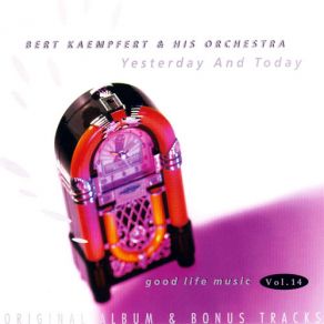 Good Life Music Vol. 14 - Yesterday And Today album cover