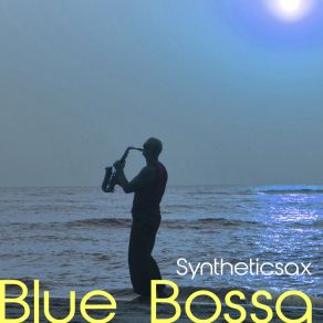 Blue Bossa album cover