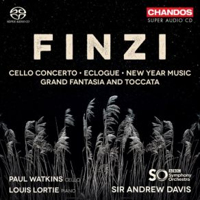 Finzi: Cello Concerto, Eclogue, New Year Music And Grand Fantasia & Toccata album cover