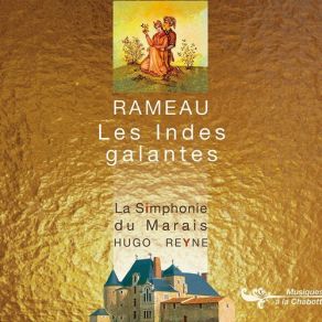 Rameau - Les Indes Galantes (CD1) album cover