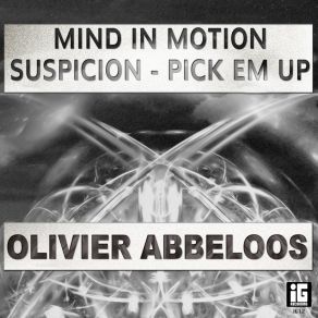 Mind In Motion / Suspicion / Pick 'Em Up (Extended Version) album cover