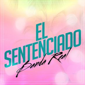 El Sentenciado album cover