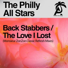 Back Stabbers / The Love I Lost (Monsieur Zonzon Classic Refresh Mixes) album cover