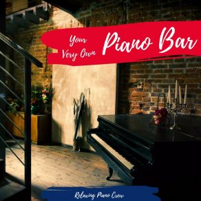 Your Very Own Piano Bar - Funky Piano For Study, Work Or Relaxation album cover