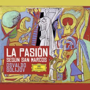 La Pasion Segun San Marcos (CD1) album cover