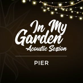 In My Garden - Acoustic Session album cover