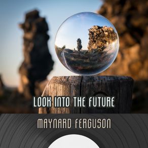 Look Into The Future album cover