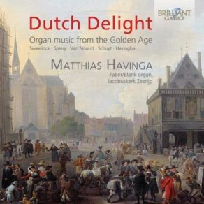 Matthias Havinga - Dutch Delight - Organ Music album cover