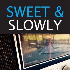 Sweet & Slowly album cover