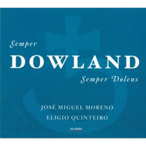 Dowland - Semper Dowland - Jose Miguel Moreno album cover
