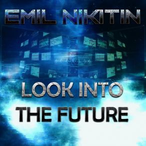 Look Into The Future album cover