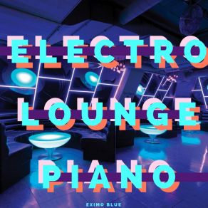 Electro Lounge Style Grand Piano BGM album cover