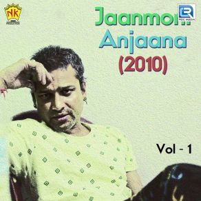 Jaanmoni Anjaana 2010, Vol. 1 album cover