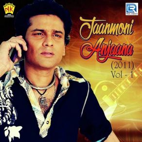 Jaanmoni Anjaana 2011, Vol. 1 album cover