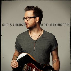 What You're Looking For album cover