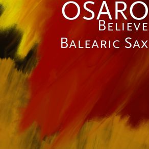 Believe Balearic Sax album cover