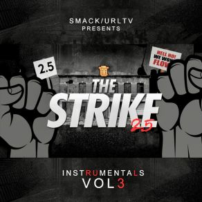 Smack / Urltv Presents Url Instrumentals, Vol. 3: The Strike 2.5 album cover