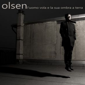 L'uomo Vola E La Sua Ombra A Terra album cover