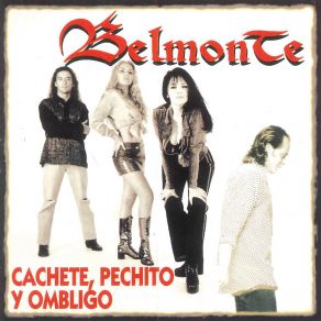 Cachete, Pechito Y Ombligo album cover