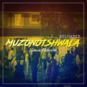 Muzonotshwala Reloaded album cover