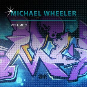 Michael Wheeler, Vol. 2 album cover