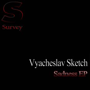 Vyacheslav Sketch - Sadness album cover