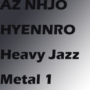 Heavy Jazz Metal album cover