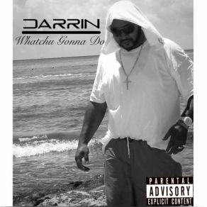 Whatchu Gonna Do album cover