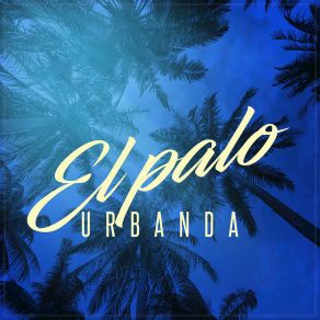 El Palo album cover