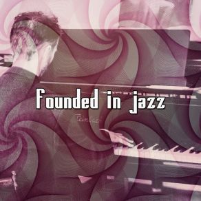 Founded In Jazz album cover