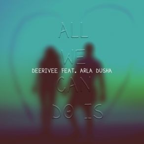 All We Can Do Is album cover
