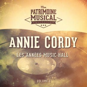 Les Années Music-Hall: Annie Cordy, Vol. 1 album cover