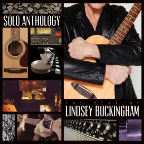 Solo Anthology: The Best Of Lindsey Buckingham (Deluxe) (CD2) album cover